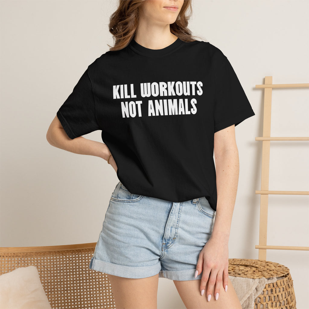 Kill Workouts Not Animals T-Shirt — Vegan Fitness Graphic Tee