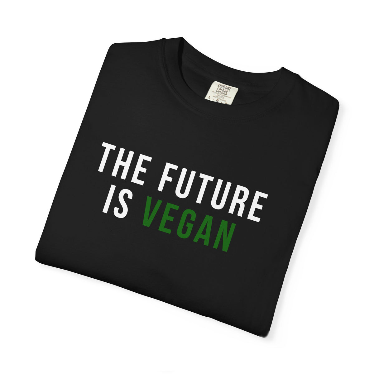 The Future Is Vegan T-Shirt — Vegan Pride Graphic Tee